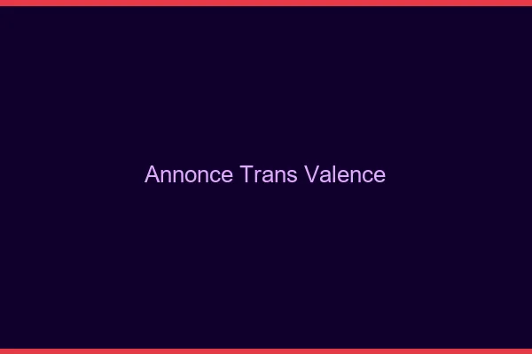 Annonce trans Valence