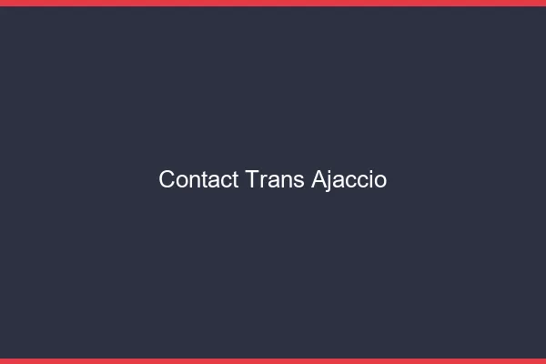Contact trans Ajaccio