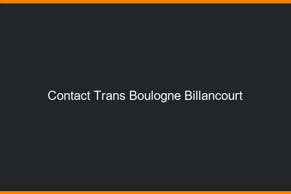Contact trans Boulogne-Billancourt