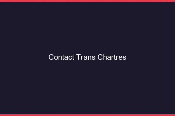 Contact trans Chartres