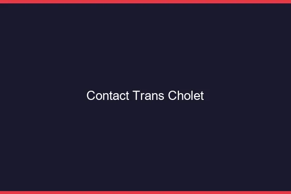 Contact trans Cholet