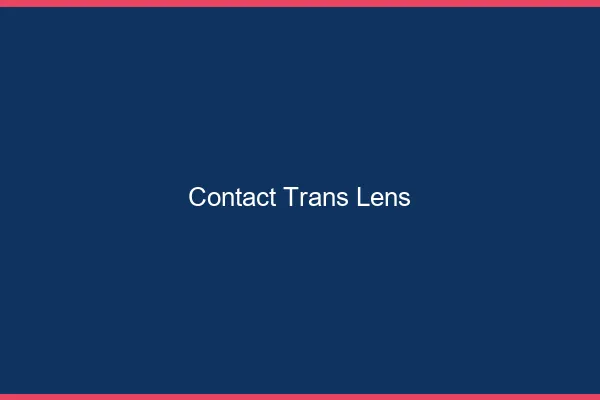 Contact trans Lens