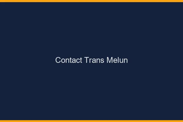 Contact trans Melun