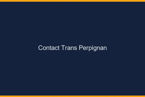 Contact trans Perpignan