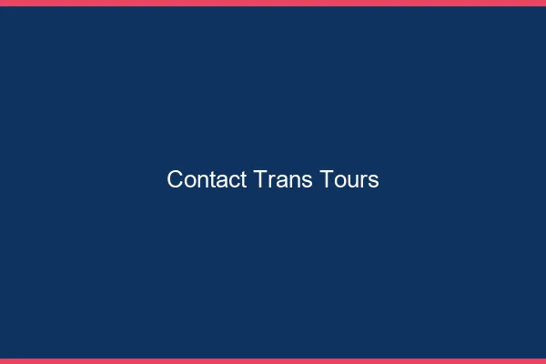 Contact trans Tours