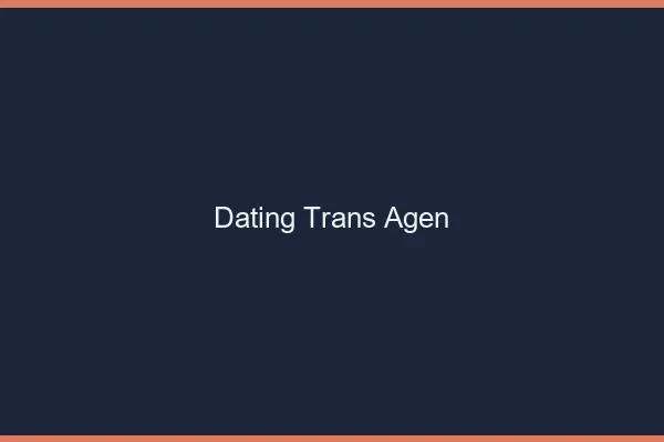 Dating trans Agen