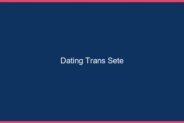 Dating trans Sète