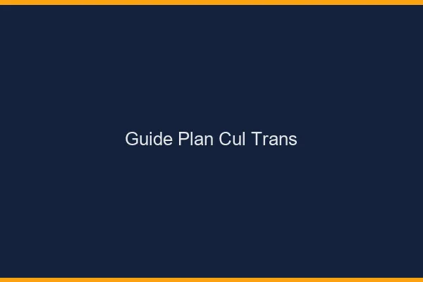 Guide plan cul trans