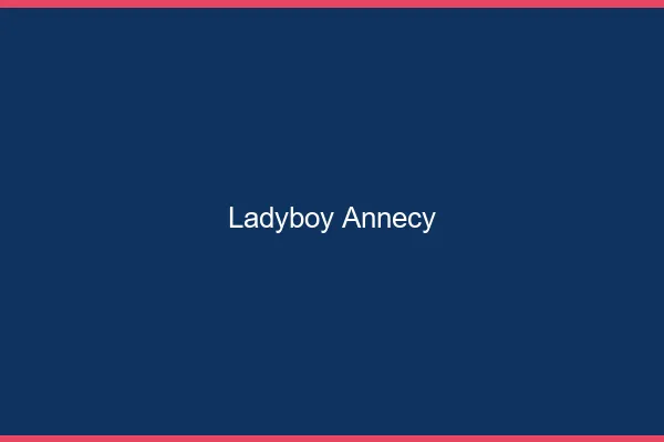 Ladyboy Annecy
