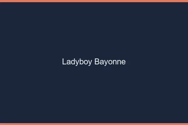 Ladyboy Bayonne