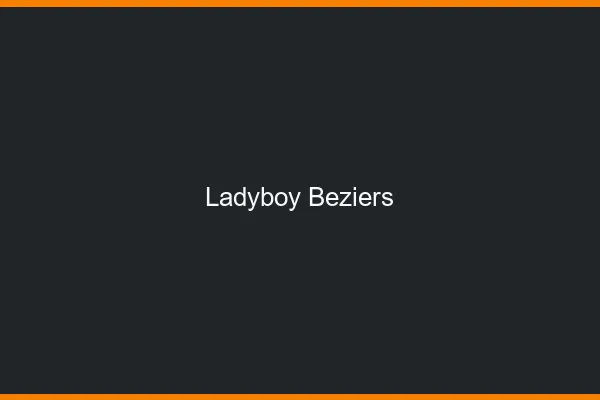Ladyboy Béziers