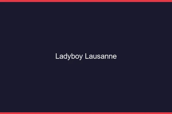 Ladyboy Lausanne