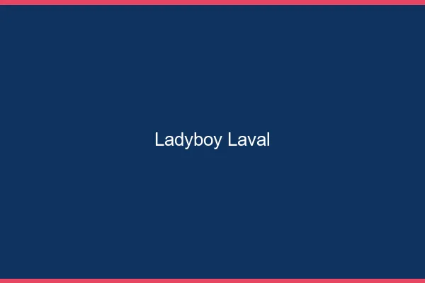 Ladyboy Laval