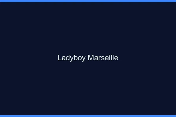 Ladyboy Marseille