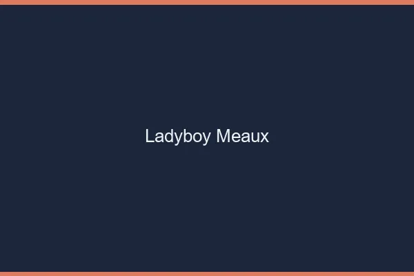 Ladyboy Meaux