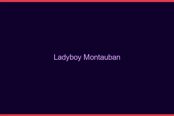 Ladyboy Montauban