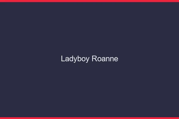 Ladyboy Roanne