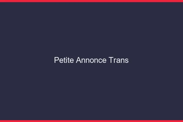 Petite annonce trans