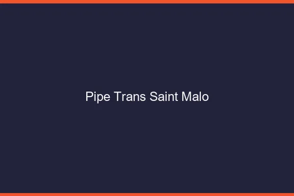 Pipe trans Saint-Malo