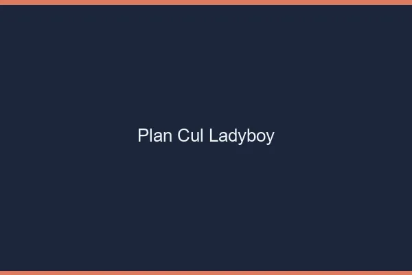 Plan cul ladyboy