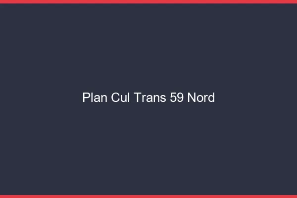 Plan cul trans 59 nord