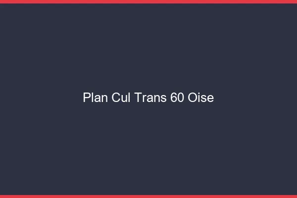 Plan cul trans 60 oise