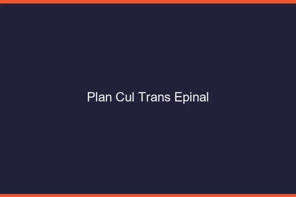 Plan cul trans Épinal