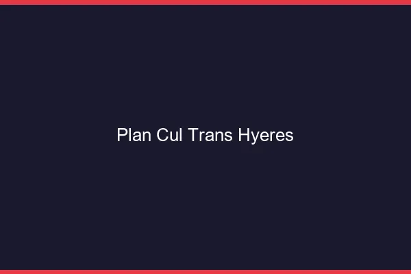 Plan cul trans Hyères