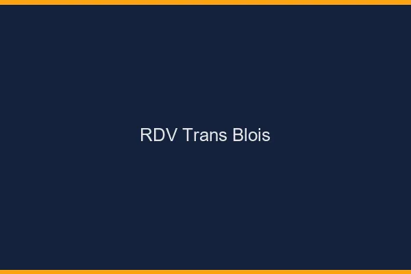 RDV trans Blois