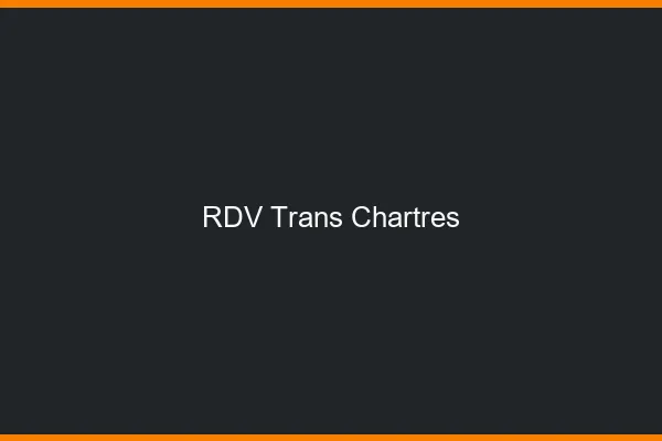 RDV trans Chartres