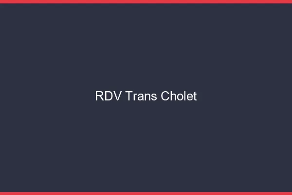RDV trans Cholet