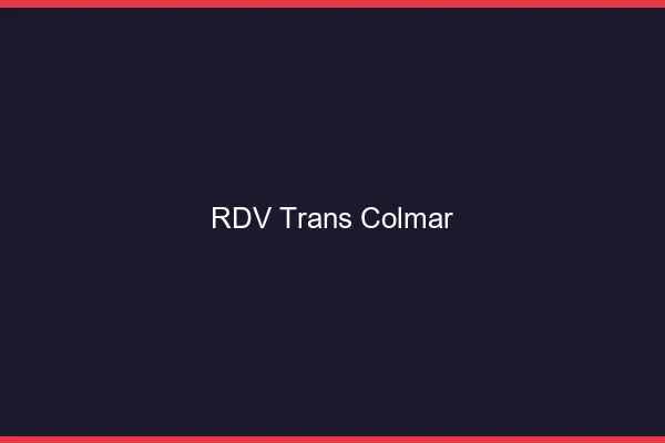 RDV trans Colmar