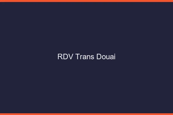 RDV trans Douai