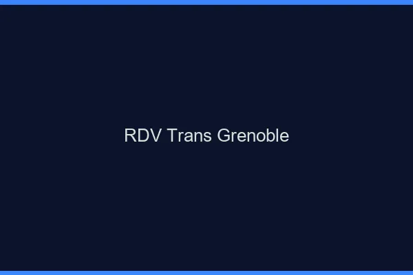 RDV trans Grenoble