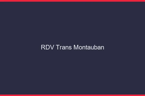 RDV trans Montauban