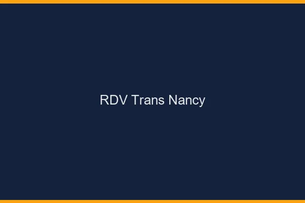 RDV trans Nancy