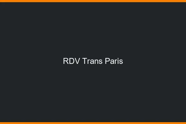 RDV trans Paris