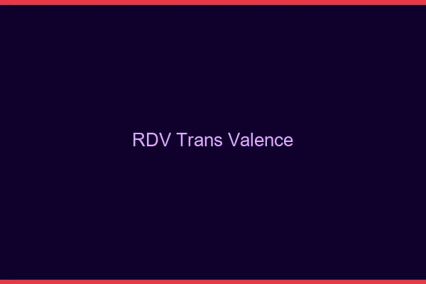 RDV trans Valence