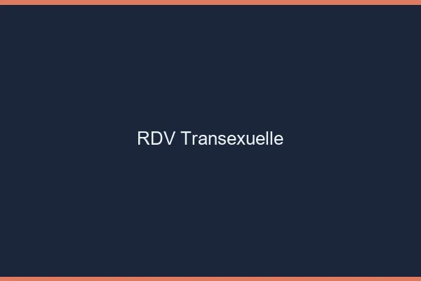 RDV transexuelle