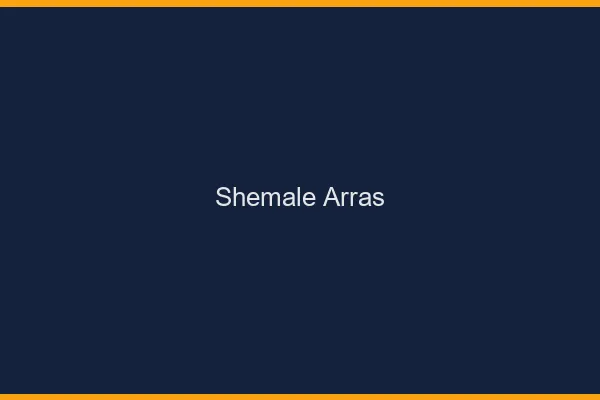 Shemale Arras