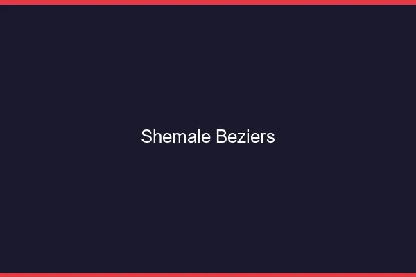 Shemale Béziers