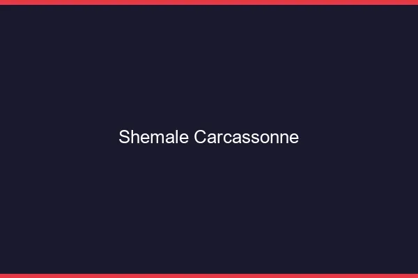 Shemale Carcassonne
