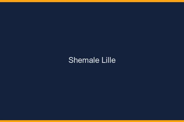 Shemale Lille
