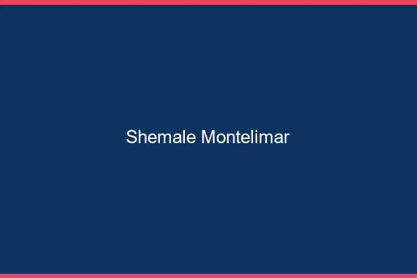 Shemale Montélimar