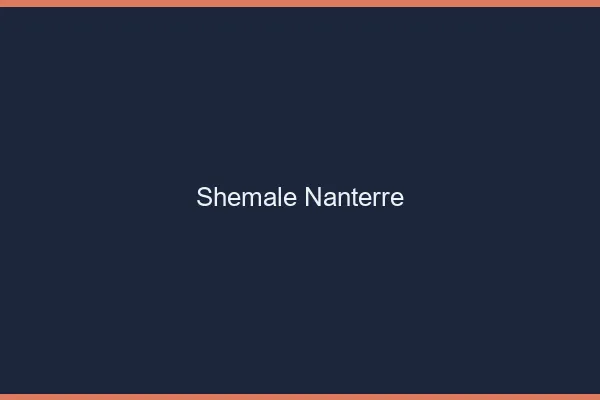 Shemale Nanterre