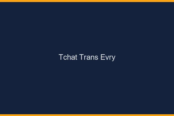 Tchat trans Évry