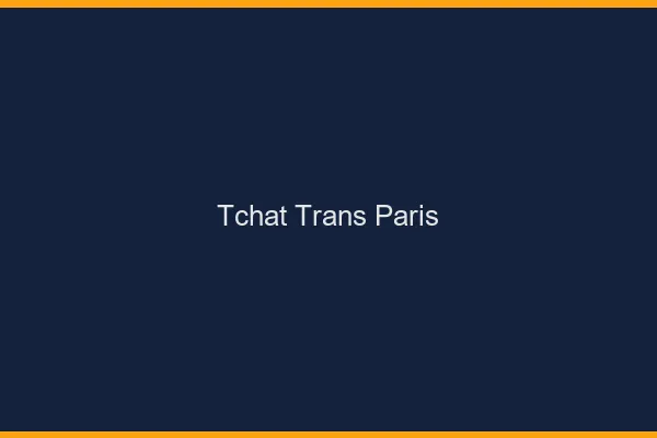 Tchat trans Paris