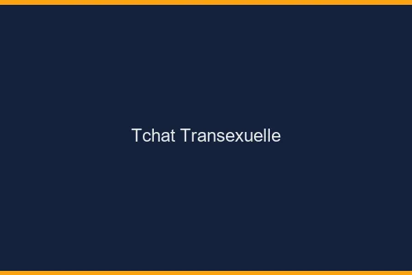 Tchat transexuelle