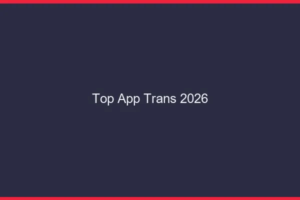 Top app trans 2026