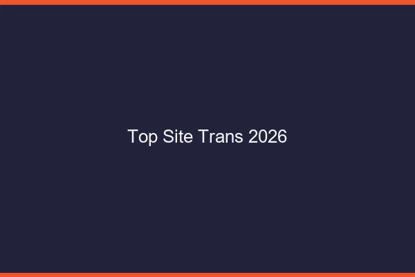 Top site trans 2026